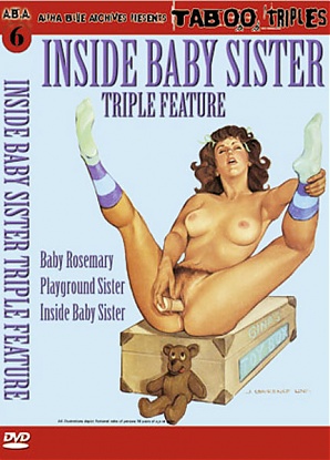 Inside Baby Sister Triple Feature