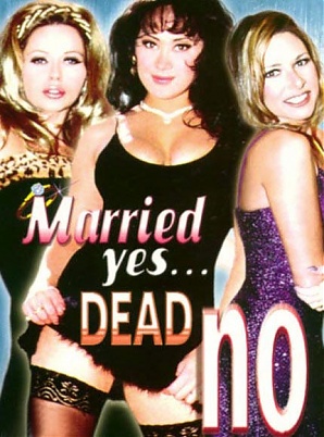 Married Yes...Dead No