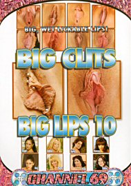 Big Clits Big Lips 10 (138986.40)
