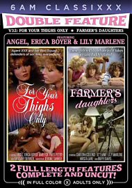 Double Feature 32-For Your Thighs Only & Farmers Daughters (2023) (213530.29)